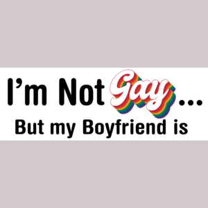 I'M NOT GAY! BUMPER STICKER